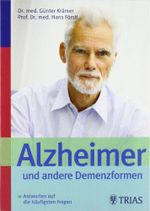 Alzheimer und andere Demenzformen: Antworten auf die häufigsten Fragen Cover des Buches Alzheimer und andere Demenzformen: Antworten auf die häufigsten Fragen (ISBN: 9783830434443)