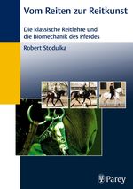 Vom Reiten zur Reitkunst Cover des Buches Vom Reiten zur Reitkunst (ISBN: 9783830441731)