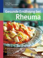 Gesunde Ernährung bei Rheuma Cover des Buches Gesunde Ernährung bei Rheuma (ISBN: 9783830460381)