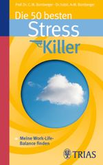 Die 50 besten Stresskiller Cover des Buches Die 50 besten Stresskiller (ISBN: 9783830461340)