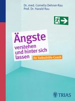 Ängste verstehen und hinter sich lassen Cover des Buches Ängste verstehen und hinter sich lassen (ISBN: 9783830466345)