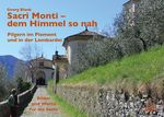 Sacri Monti - dem Himmel so nah Cover des Buches Sacri Monti - dem Himmel so nah (ISBN: 9783830680925)