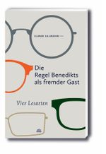 Die Regel Benedikts als fremder Gast Cover des Buches Die Regel Benedikts als fremder Gast (ISBN: 9783830681885)