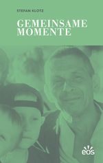 Gemeinsame Momente Cover des Buches Gemeinsame Momente (ISBN: 9783830682561)