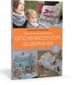 Geschenkideen zum Selbernähen Cover des Buches Geschenkideen zum Selbernähen (ISBN: 9783830709527)