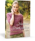 Moderne Strickspitze Cover des Buches Moderne Strickspitze (ISBN: 9783830709565)