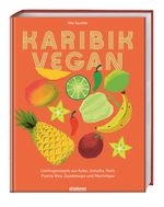Karibik vegan Cover des Buches Karibik vegan (ISBN: 9783830710752)