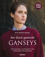 Am Stück gestrickt: Ganseys Cover des Buches Am Stück gestrickt: Ganseys (ISBN: 9783830720713)