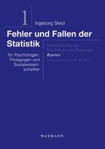 Fehler und Fallen der Statistik Cover des Buches Fehler und Fallen der Statistik (ISBN: 9783830915065)