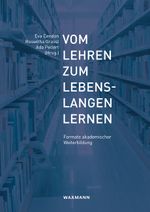 Vom Lehren zum Lebenslangen Lernen Cover des Buches Vom Lehren zum Lebenslangen Lernen (ISBN: 9783830929710)