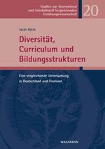 Diversität, Curriculum und Bildungsstrukturen Cover des Buches Diversität, Curriculum und Bildungsstrukturen (ISBN: 9783830931393)
