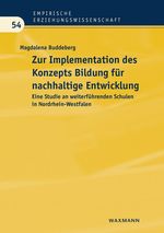 Zur Implementation des Konzepts Bildung für nachhaltige Entwicklung Cover des Buches Zur Implementation des Konzepts Bildung für nachhaltige Entwicklung (ISBN: 9783830931737)
