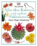 Alles über Kakteen und andere Sukkulenten Cover des Buches Alles über Kakteen und andere Sukkulenten (ISBN: 9783831000012)
