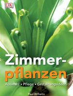 Zimmerpflanzen Cover des Buches Zimmerpflanzen (ISBN: 9783831009237)