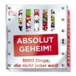 Absolut geheim! Cover des Buches Absolut geheim! (ISBN: 9783831012572)