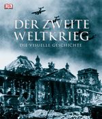 Der Zweite Weltkrieg Cover des Buches Der Zweite Weltkrieg (ISBN: 9783831014767)
