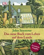 Das neue Buch vom Leben auf dem Lande Cover des Buches Das neue Buch vom Leben auf dem Lande (ISBN: 9783831015771)