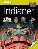 memo Wissen entdecken. Indianer Cover des Buches memo Wissen entdecken. Indianer (ISBN: 9783831018871)