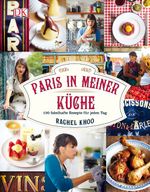 Paris in meiner Küche Cover des Buches Paris in meiner Küche (ISBN: 9783831022601)