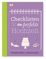 Checklisten für die perfekte Hochzeit Cover des Buches Checklisten für die perfekte Hochzeit (ISBN: 9783831025589)