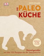 Die Paleoküche Cover des Buches Die Paleoküche (ISBN: 9783831027774)