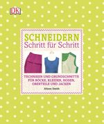 Schneidern Schritt für Schritt Cover des Buches Schneidern Schritt für Schritt (ISBN: 9783831028443)