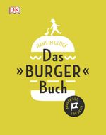 Das Burger Buch Cover des Buches Das Burger Buch (ISBN: 9783831029389)