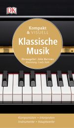 Kompakt & Visuell Klassische Musik Cover des Buches Kompakt & Visuell Klassische Musik (ISBN: 9783831031368)