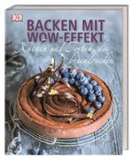 Backen mit Wow-Effekt Cover des Buches Backen mit Wow-Effekt (ISBN: 9783831031719)