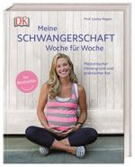 Meine Schwangerschaft Woche für Woche Cover des Buches Meine Schwangerschaft Woche für Woche (ISBN: 9783831037155)