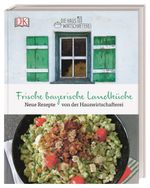 Die frische bayerische Landküche Cover des Buches Die frische bayerische Landküche (ISBN: 9783831038763)