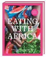 Eating with Africa Cover des Buches Eating with Africa (ISBN: 9783831038862)