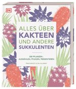 Alles über Kakteen und andere Sukkulenten Cover des Buches Alles über Kakteen und andere Sukkulenten (ISBN: 9783831040148)
