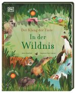 Der Klang der Tiere. In der Wildnis Cover des Buches Der Klang der Tiere. In der Wildnis (ISBN: 9783831040964)