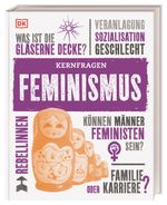 Kernfragen. Feminismus Cover des Buches Kernfragen. Feminismus (ISBN: 9783831041152)