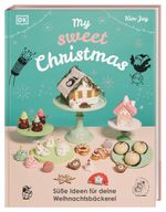 My Sweet Christmas Cover des Buches My Sweet Christmas (ISBN: 9783831042753)