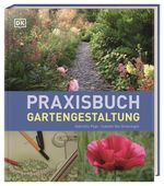 Praxisbuch Gartengestaltung Cover des Buches Praxisbuch Gartengestaltung (ISBN: 9783831043873)