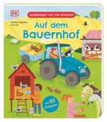 Aufgeklappt und viel entdeckt! Auf dem Bauernhof Cover des Buches Aufgeklappt und viel entdeckt! Auf dem Bauernhof (ISBN: 9783831043989)