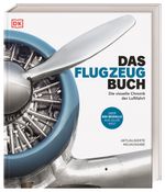 Das Flugzeug-Buch Cover des Buches Das Flugzeug-Buch (ISBN: 9783831045211)