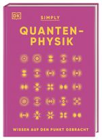 SIMPLY. Quantenphysik Cover des Buches SIMPLY. Quantenphysik (ISBN: 9783831046065)