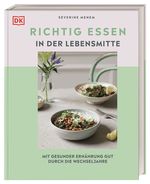 Richtig essen in der Lebensmitte Cover des Buches Richtig essen in der Lebensmitte (ISBN: 9783831046133)