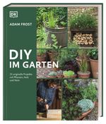 DIY im Garten Cover des Buches DIY im Garten (ISBN: 9783831046218)