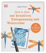 Strich für Strich zur kreativen Entspannung mit Watercolor Cover des Buches Strich für Strich zur kreativen Entspannung mit Watercolor (ISBN: 9783831046454)