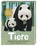 Tiere: 50 Geschichten über Mammut, Panda, Elefant und Co. Cover des Buches Tiere: 50 Geschichten über Mammut, Panda, Elefant und Co. (ISBN: 9783831046812)