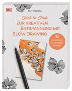 Strich für Strich zur kreativen Entspannung mit Slow Drawing Cover des Buches Strich für Strich zur kreativen Entspannung mit Slow Drawing (ISBN: 9783831046829)