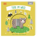Meine ersten Tiere. Tiere im Wald Cover des Buches Meine ersten Tiere. Tiere im Wald (ISBN: 9783831047673)