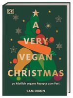 A Very Vegan Christmas Cover des Buches A Very Vegan Christmas (ISBN: 9783831048670)