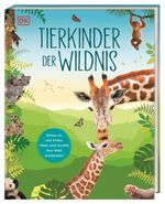 Tierkinder der Wildnis Cover des Buches Tierkinder der Wildnis (ISBN: 9783831048915)