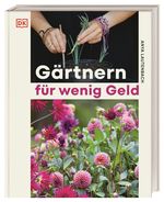 Gärtnern für wenig Geld Cover des Buches Gärtnern für wenig Geld (ISBN: 9783831050291)