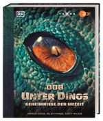 Unter Dinos - Geheimnisse der Urzeit Cover des Buches Unter Dinos - Geheimnisse der Urzeit (ISBN: 9783831052523)